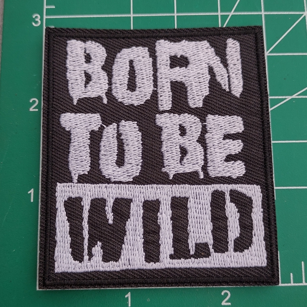 Born to Be Wild Patch